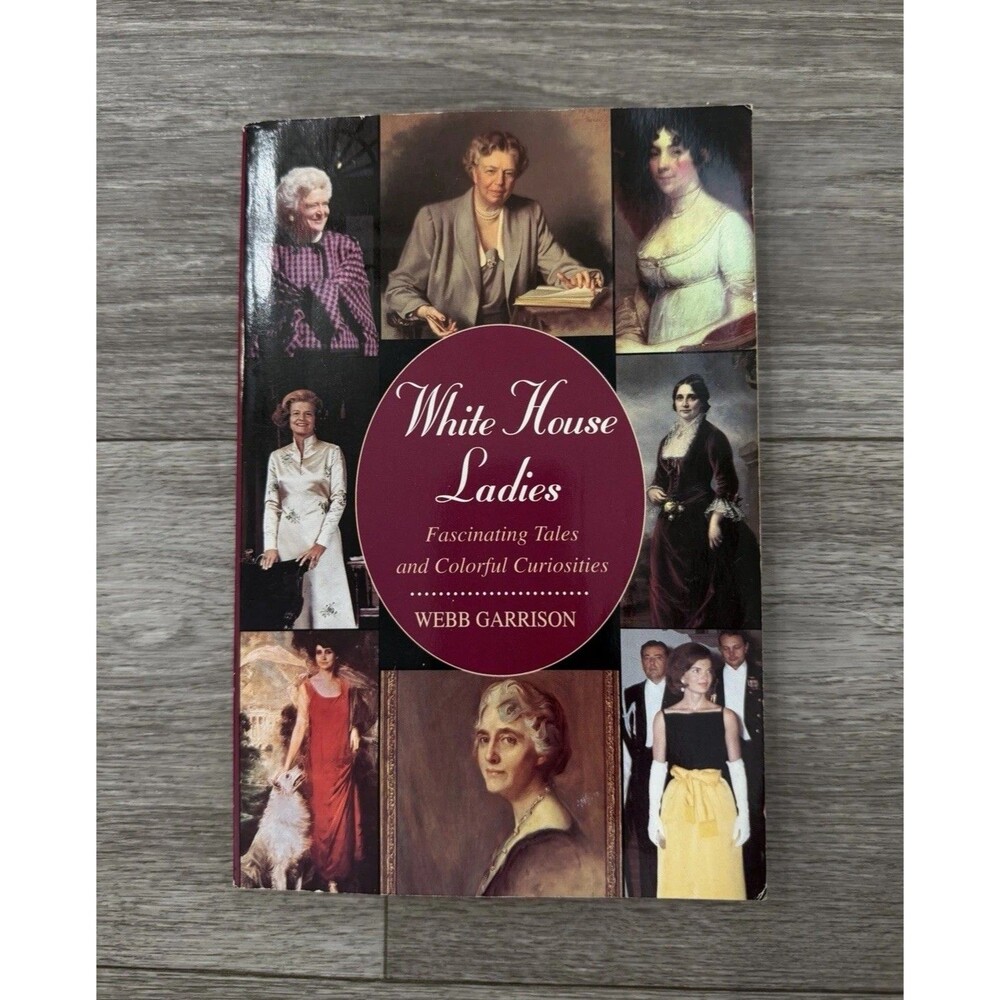 White House Ladies: Fascinating Tales a- 9781558534179, paperback, Garrison,
